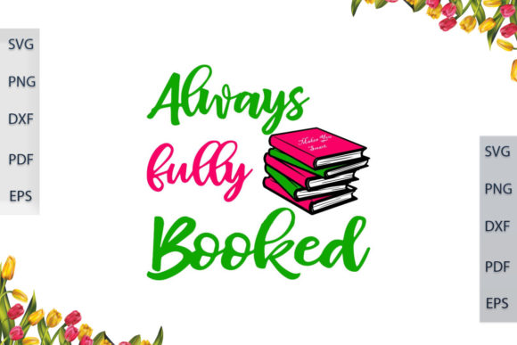 Always Fully Booked