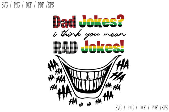 Dad Jokes I Think You Mean Rad Jokes