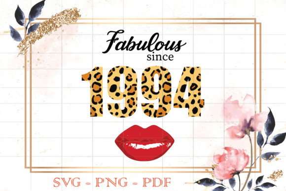 Fabulous Since 1994 Leopard Print SVG