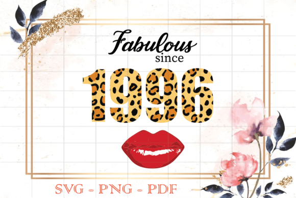 Fabulous Since 1996 Leopard Print SVG