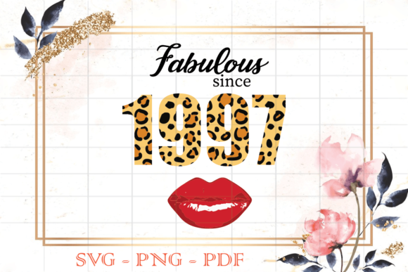 Fabulous Since 1997 Leopard Print SVG