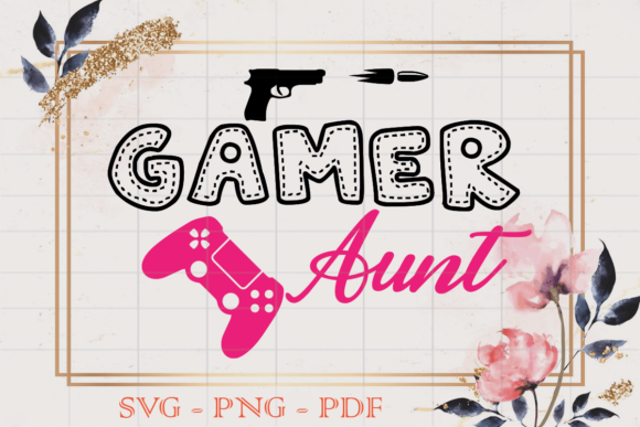Gamer Aunt SVG