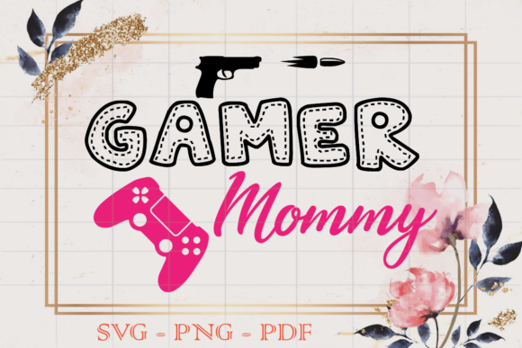 Gamer Mommy SVG Review