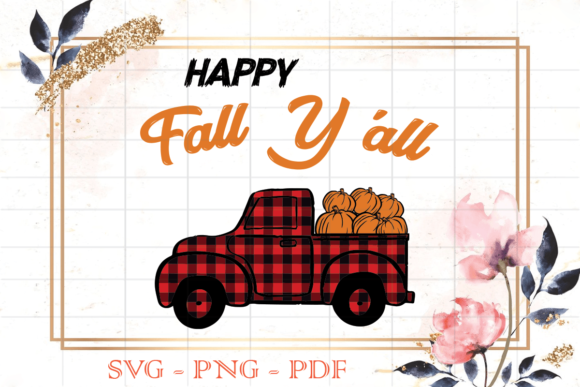 Happy Fall Yall Buffalo Plaid Truck SVG
