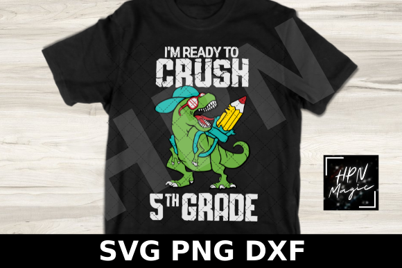 I m Ready to Crush 5th Grade SVG