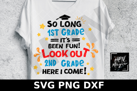 So Long 1st Grade Look out 2nd Grade SVG