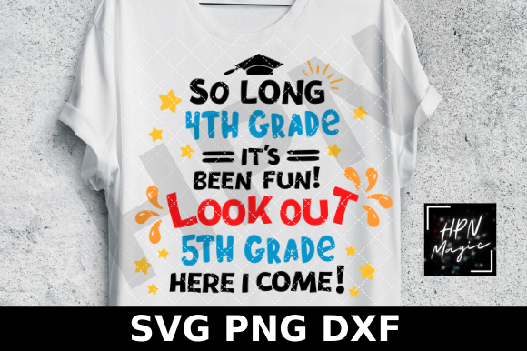 So Long 4th Grade Look out 5th Grade SVG